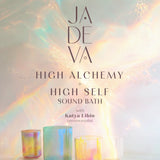 Jadeva High Alchemy and High Self Sound Bath